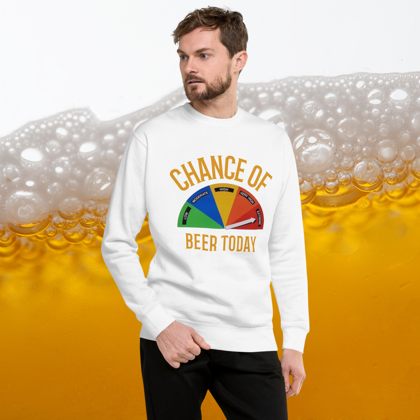 Chance of Beer Today Unisex Premium Sweatshirt